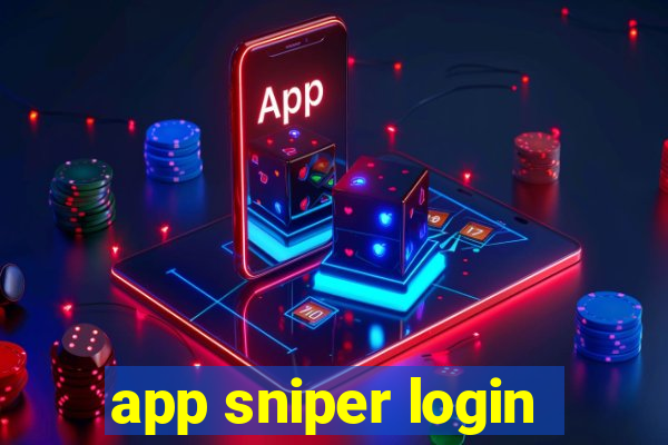 app sniper login